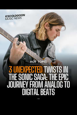 3 Unexpected Twists in the Sonic Saga: The Epic Journey from Analog to Digital Beats