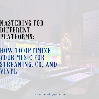 Mastering for Different Platforms: How to Optimize Your Music for Streaming, CD, and Vinyl