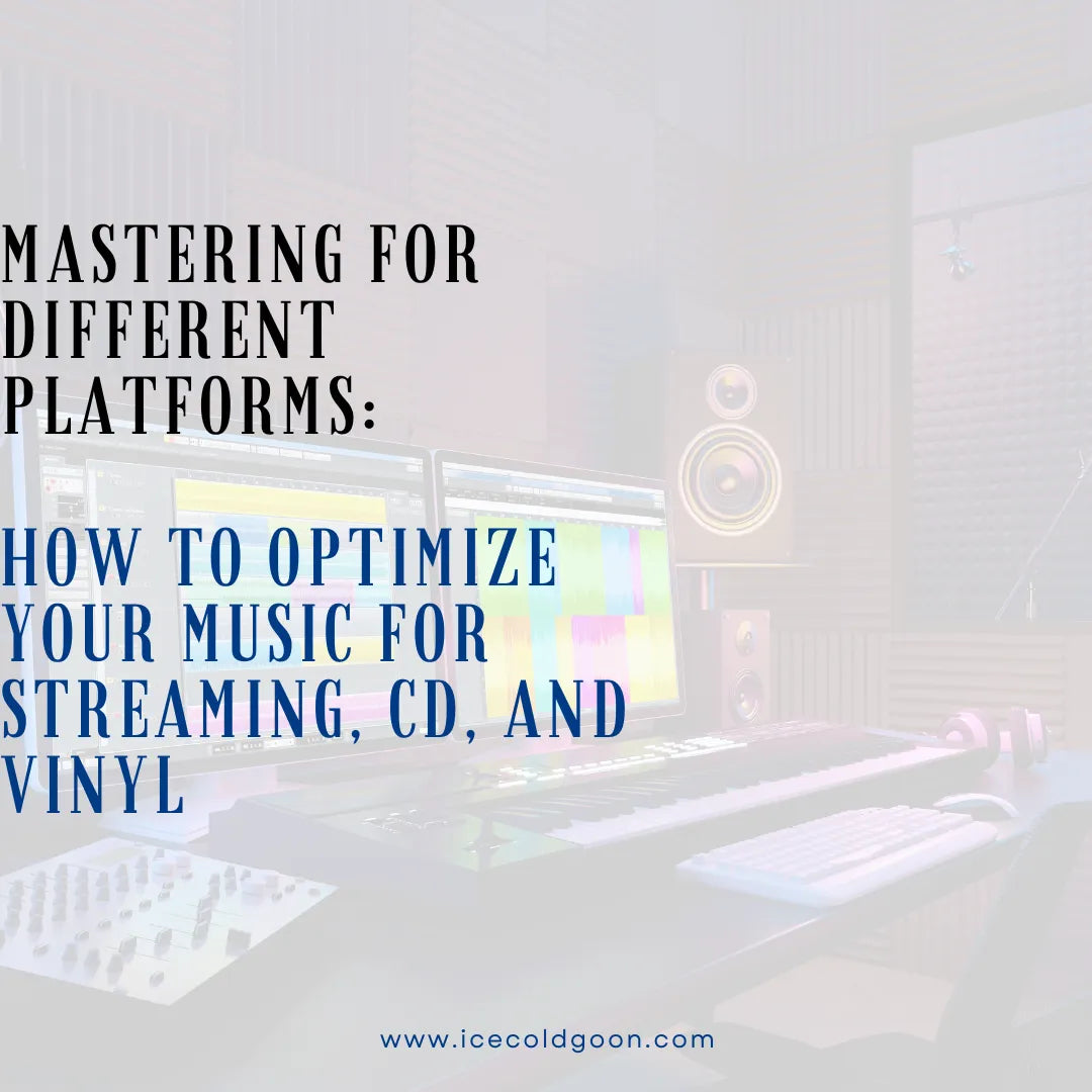 Mastering for Different Platforms: How to Optimize Your Music for Streaming, CD, and Vinyl